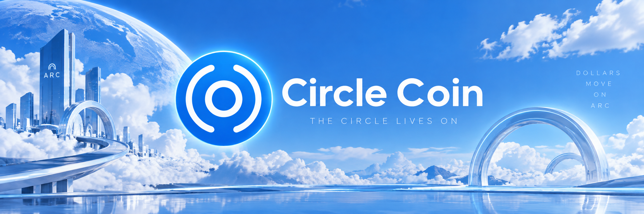 Wide Circle Coin banner: the blue O emblem and wordmark above clouds, glass rings, and Arc-inspired architecture, with the line The circle lives on